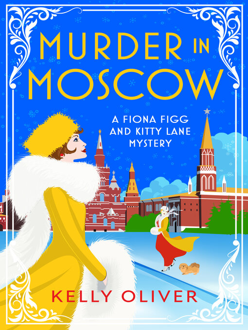 Title details for Murder in Moscow by Kelly Oliver - Available